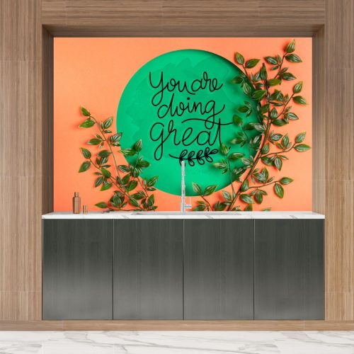 Crédence de Cuisine “Citation You’re Doing Great” 9